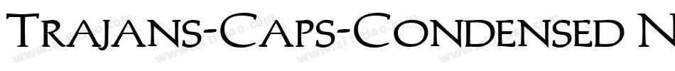 Trajans-Caps-Condensed Normal字体转换